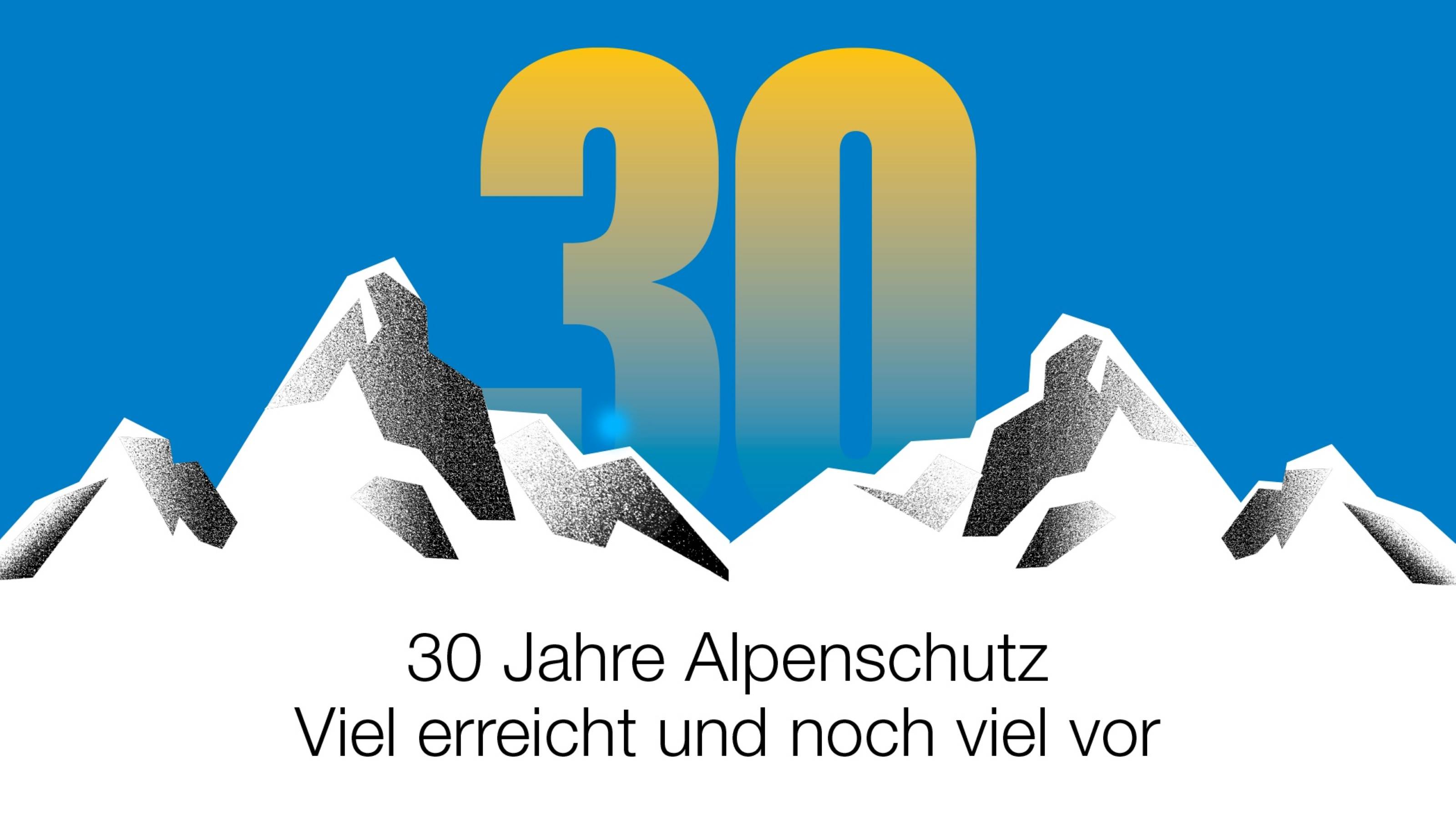 30 Jahre Alpenschutz